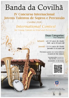 IV Concurso Internacional de Jovens Talentos de Sopros e Percusso - Banda da Covilh 2024